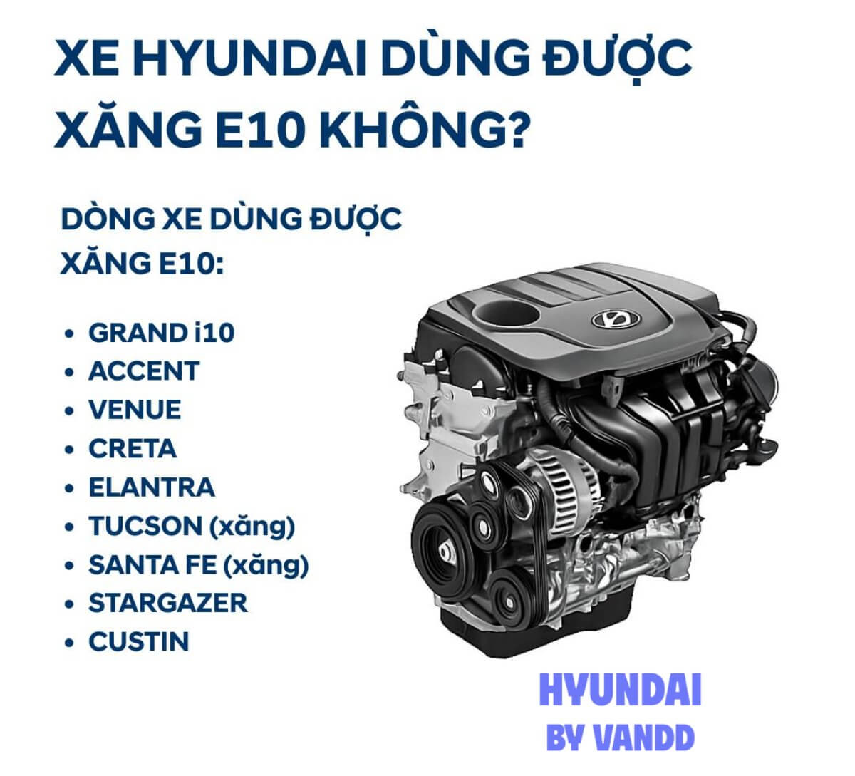 Xăng E10 và xe Hyundai - Các mẫu xe Hyundai dùng được xăng E10